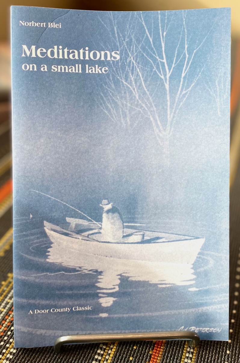 Meditations on a Small Lake, by Norbert Blei